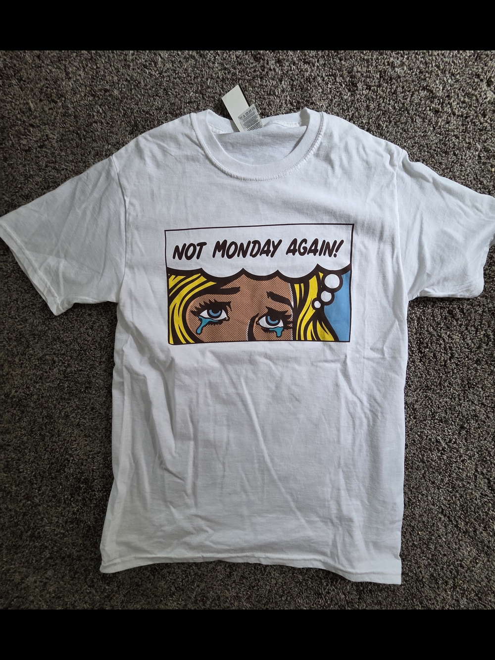 White Graphic Tee "Not Monday Again!"